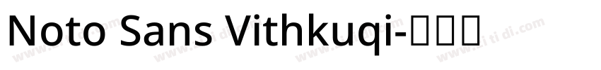 Noto Sans Vithkuqi字体转换